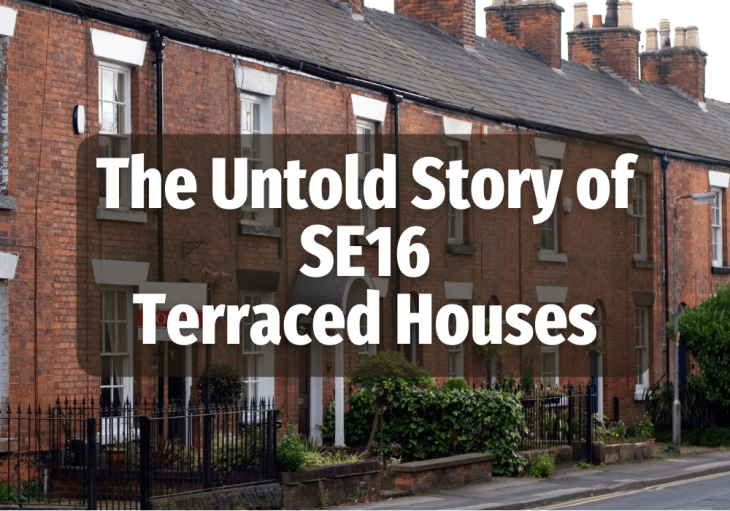 The Untold Story of SE16’s Terraced&nbsp;Houses
