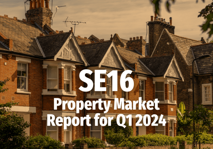 SE16 Q1 2024: Property Market Report