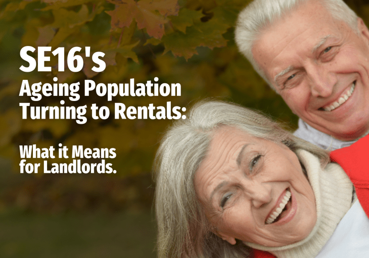 SE16’s Ageing Population Turning to Rentals: What it Means for&nbsp;Landlords.